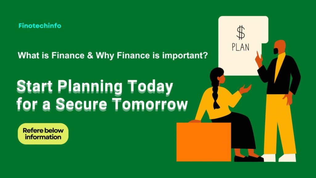 What is Finance and why is Important?